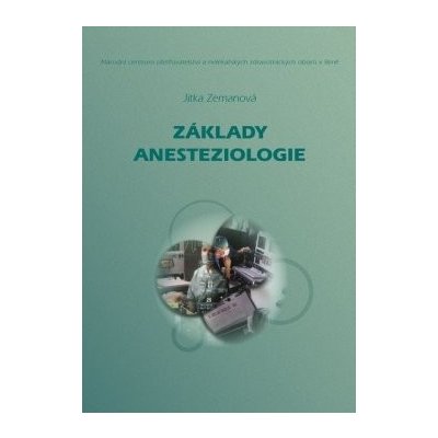 Základy anesteziologie, nové přepracované vydání