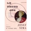 Josef Šíma - Cesta k vysoké hře | Petr Ingerle, Anna Pravdová
