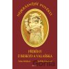 Nejkrásnější pověsti: Příběhy z Beskyd a Valašska - Taťána Polášková, Naděžda Lázničková