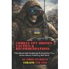 Combat FPV Drones Tacticts & Reccomendations (Emris Stardust)(Brožovaná)