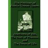 The Writings of Austin Osman Spare: Anathema of Zos, The Book of Pleasure, and The Focus of Life