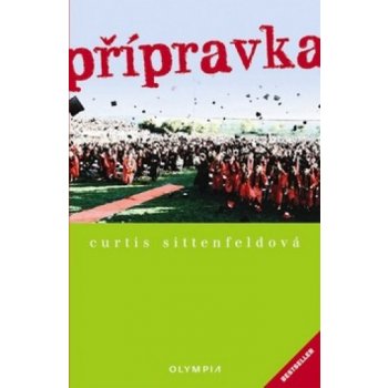 Přípravka - Curtis Sittenfeldová