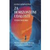 Za horizontom udalostí: Temná mozaika - Lucia Lackovičová