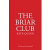 Briar Club (Kate Quinn)(Pevná)