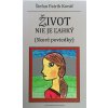 Život nie je ľahký (Skoré poviedky) (Štefan Patrik Kováč)