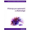 Přístroje pro optometrii a oftalmologii - Beneš Pavel