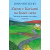 Znovu v Kaviarni na konci sveta - John Strelecky