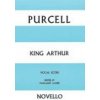 HENRY PURCELL: KING ARTHUR (PURCELL,HENRY (ARTI)(Brožovaná)