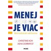 Menej je Viac - minimálne rodičovstvo - Asha, Christine Koh, Dornfest
