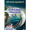 100 ročné rozprávky [1] - Andrew Lang