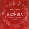 Náš Tradinář - Kronika rodinných tradic, svátků a radostí - Martina Boledovičová, Monika Kindlová