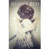 Ryan's Bed (Tijan)(Brožovaná)