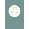 Art of Calm Living ()