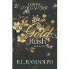 Gold Rush (Golden Omegaverse (R. L. Randolph)(Brožovaná)