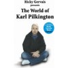 World of Karl Pilkington