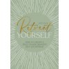 Retreat Yourself