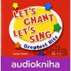Let´s Chant, Let´s Sing Greatest Hits Audio CDs /3/ - Caroline Graham