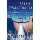 Novodobý svět - Steph Swainston