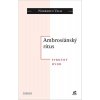 Ambrosiánský ritus. Stručný úvod