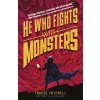 He Who Fights With Monsters: Outworlder - Travis Deverell
