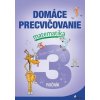 Domáce precvičovanie matematika 3.ročník