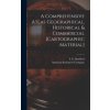 Comprehensive Atlas Geographical, Historical & Commercial [cartographic Material] (T. G. (Thomas Gamaliel) 18 Bradford,American Stationers' Company)(Pevná)