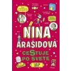 Nina Arašidová cestuje po svete - Sarah Bowie