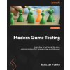 Modern Game Testing