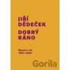 Dobrý ráno - Jiří Dědeček