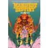 Manifest Destiny Deluxe Book Two (Matthew Roberts)(Pevná)