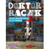 Doktor Racek Cesta kolem světa za 31 písmen - Rezková Milada
