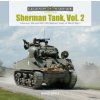 Sherman Tank, Vol. 2: America's M4 and M4 (105) Medium Tanks in World War II (David Doyle)(Pevná)