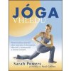 Jóga vhledu - Sarah Powers