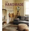 The Handmade Home - Mark Bailey, Sally Bailey