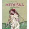 Meduška - Elena Čepčeková