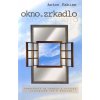 Okno a zrkadlo 