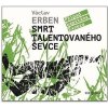 Smrt talentovaného ševce - Václav Erben