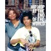 Hip-Hop at the End of the World - Ernst Paniccioli