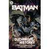 Batman 4 - Duchařské historky