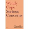 Serious Concerns - Wendy Cope