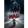 Mad Mad - Tess M. Puffrová