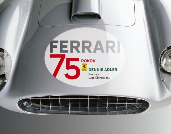 Ferrari: 75 rokov - Dennis Adler