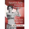 Egyptian Belly Dance in Transition Ward Heather D.