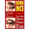 Let the Quiet Ones Rise