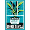 Keep the Aspidistra Flying - George Orwell