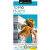Top 10 Miami and the Keys - Dorling Kindersley