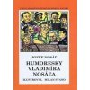 Humoresky Vladimíra Nosáľa - Nosáľ Jozef