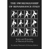 swordmanship of Renaissance Italy (Aa VV)(Brožovaná)