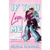 If You Love Me (Helena Hunting)(Brožovaná)