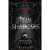 Play of Shadows - Sebastien de Castell, Arcadia Books